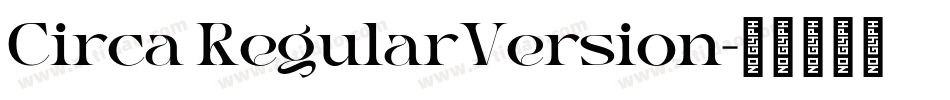 Circa RegularVersion字体转换